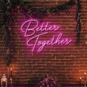 Better Together neon sign