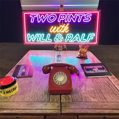 two pints with will and ralf neon sign in the UK
